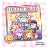Fuzzy K-pop A Cute K-pop Coloring Book for Adults & Teens with Adorable Animal Character Idols, Dance Moves and Stage Light